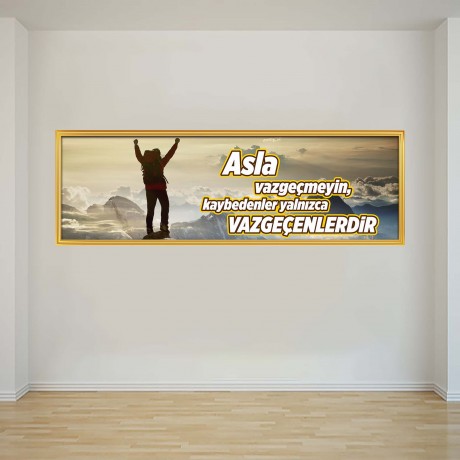 Asla Vazgeçme- Okul Posteri - PO1109