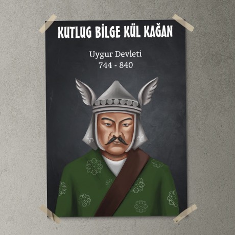 Uygur Devleti - Kutlug Bilge Kül Kağan Posteri - PO507