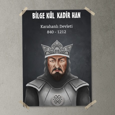 Karahanlı Devleti - Bilge Kül Kadir Han Posteri - PO508