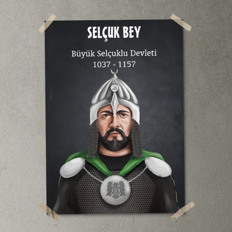 Büyük Selçuklu Devleti - Selçuk Bey Posteri - PO510