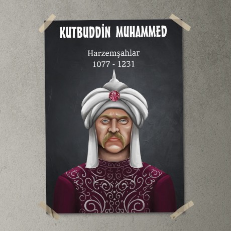 Harzemşahlar - Kutbuddin Muhammed Posteri - PO511